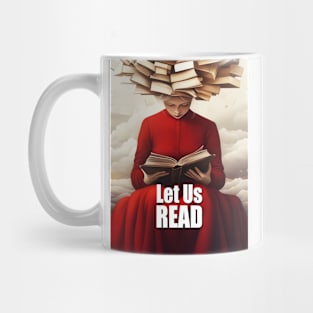 Banned Books: Let Us Read… Read Banned Books Mug